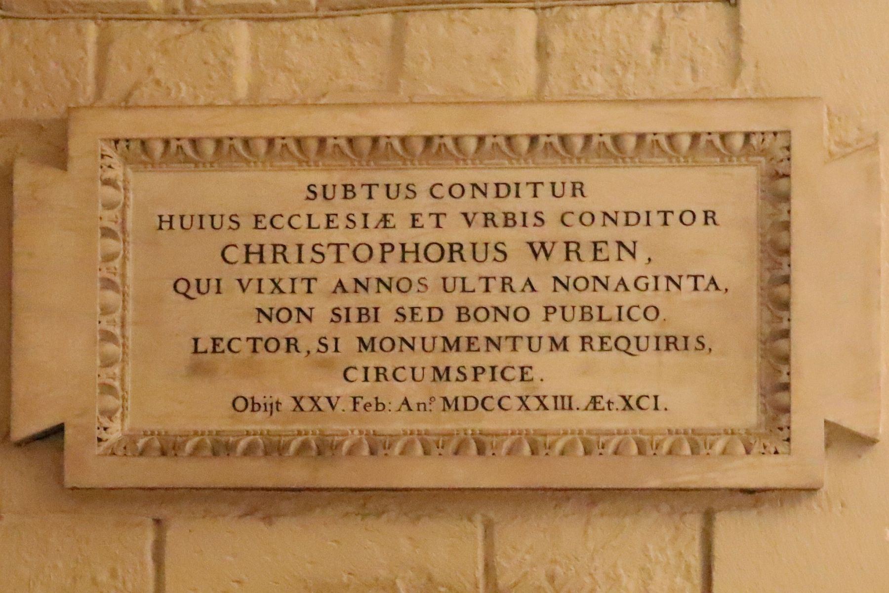 Memorial plaque for Sir Christopher Wren in the crypt of St. Paul's cathedral, London. 29-Oct-2023. "Reader, if you seek his monument – look around you"